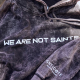 "We Are Not Saints" Hoodie