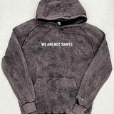 "We Are Not Saints" Hoodie
